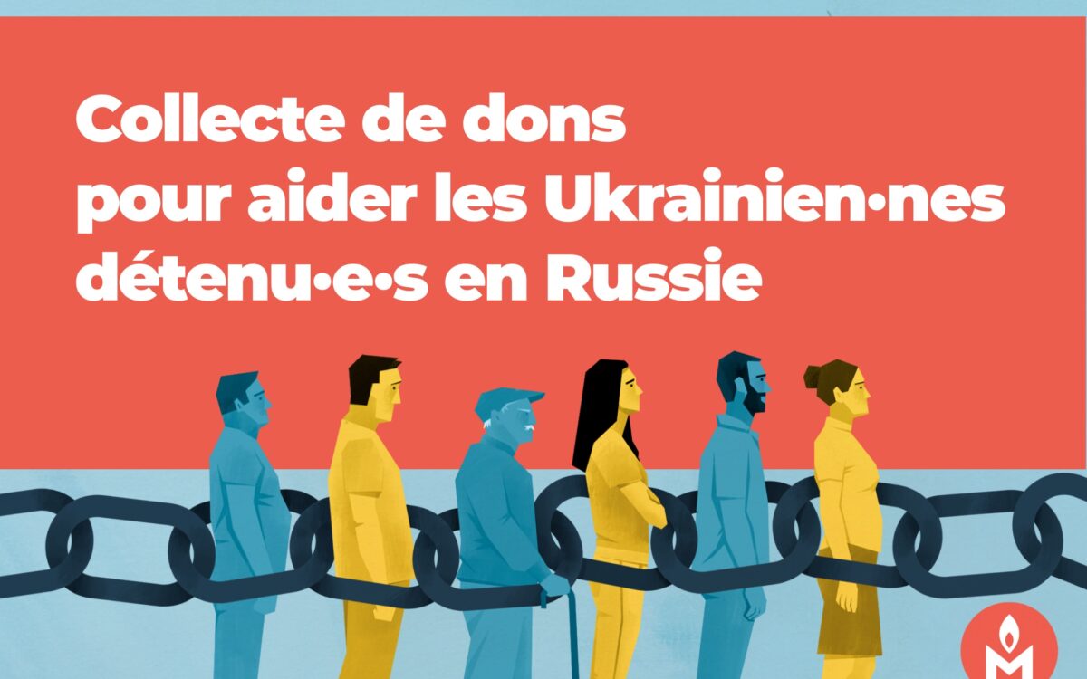 Collecte de dons pour aider les Ukrainien·nes détenu·e·s en Russie